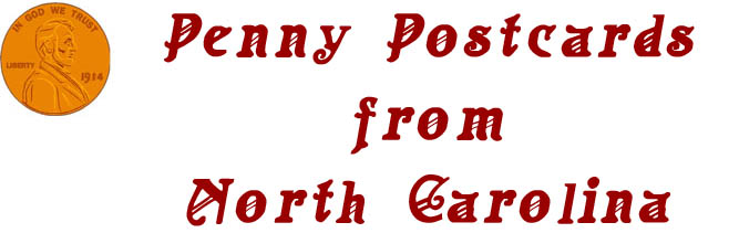 Penny Postcards from North Carolina