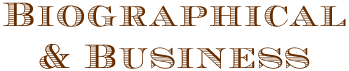 Biographical and Business