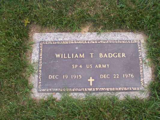 BADGER, William T. 19 DEC 1915 - 22 DEC 1976 SP4 US ARMY.(rg)